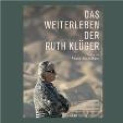"Landscapes of Memory - The Life of Ruth Klüger"