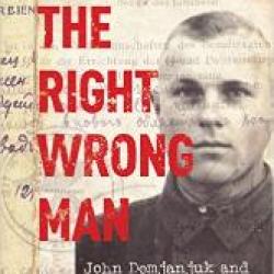 John Demjanjuk and the Last Great Holocaust Trial