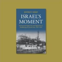 Israel's Moment: Support and Opposition to Establishing the Jewish State